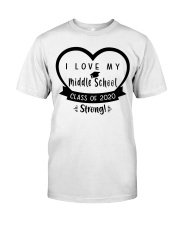 I LOVE MY MIDDLE SCHOOL Classic T-Shirt front