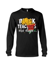 Black Teacher Are Dope Long Sleeve Tee tile