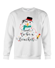 IT'S COOL TO BE A TEACHER Crewneck Sweatshirt thumbnail