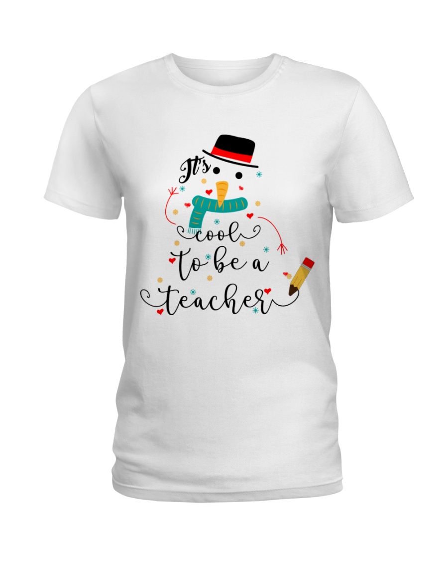 IT'S COOL TO BE A TEACHER Ladies T-Shirt