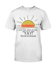PRESCHOOL SQUAD Classic T-Shirt front