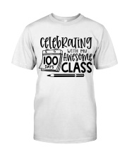 Celebrating 100 Days Classic T-Shirt front