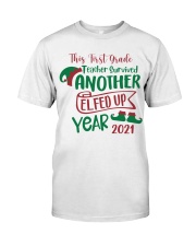 1st Grade Teacher Classic T-Shirt front