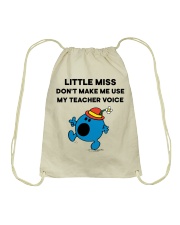 DON'T MAKE ME USE MY TEACHER VOICE Drawstring Bag tile