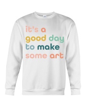 GOOD DAY TO MAKE SOME ART Crewneck Sweatshirt tile