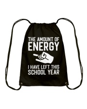 THE AMOUNT OF ENERGY I HAVE LEFT Drawstring Bag tile
