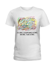 I'M FINE Ladies T-Shirt tile