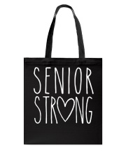 SENIOR STRONG Tote Bag thumbnail