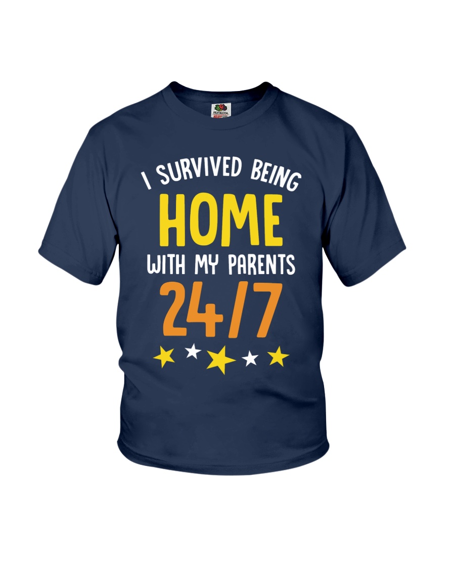I SURVIVED BEING HOME WITH MY PARENT 247 Youth T-Shirt