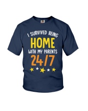 I SURVIVED BEING HOME WITH MY PARENT 247 Youth T-Shirt front