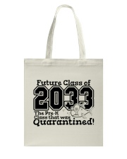 PRE-K FUTURE CLASS OF 2033 Tote Bag tile