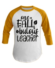 ONE FALLBULOUS TEACHER Baseball Tee tile