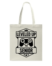 SENIOR - LEVELED UP TO Tote Bag tile