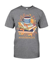 Teacher Life Classic T-Shirt front