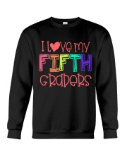 5TH GRADERS - I LOVE YOU Crewneck Sweatshirt thumbnail