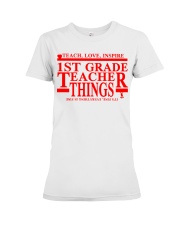 1ST GRADE TEACHER Premium Fit Ladies Tee tile
