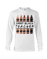 Proud Black Teacher Long Sleeve Tee tile