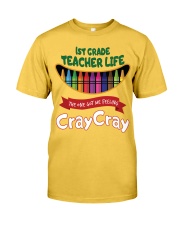 1ST GRADE TEACHER Classic T-Shirt front