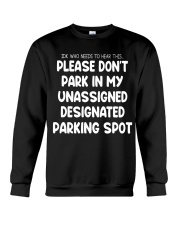 MY UNASSIGNED DESIGNATED PARKING SPOT Crewneck Sweatshirt tile