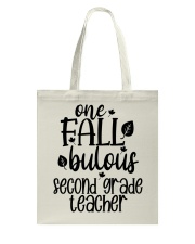 ONE FALLBULOUS 2ND GRADE TEACHER Tote Bag tile