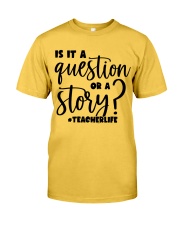 TEACHER LIFE Classic T-Shirt front