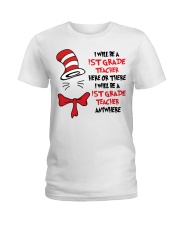 BE A 1ST GRADE TEACHER Ladies T-Shirt thumbnail