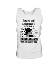 I HAVE THE BEST TEACHER DAUGHTER IN THE WORLD Unisex Tank tile