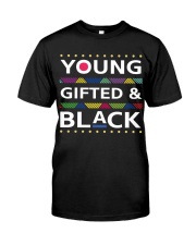 Young Gifted Black Classic T-Shirt front