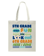 5TH GRADE WAS FUN Tote Bag tile