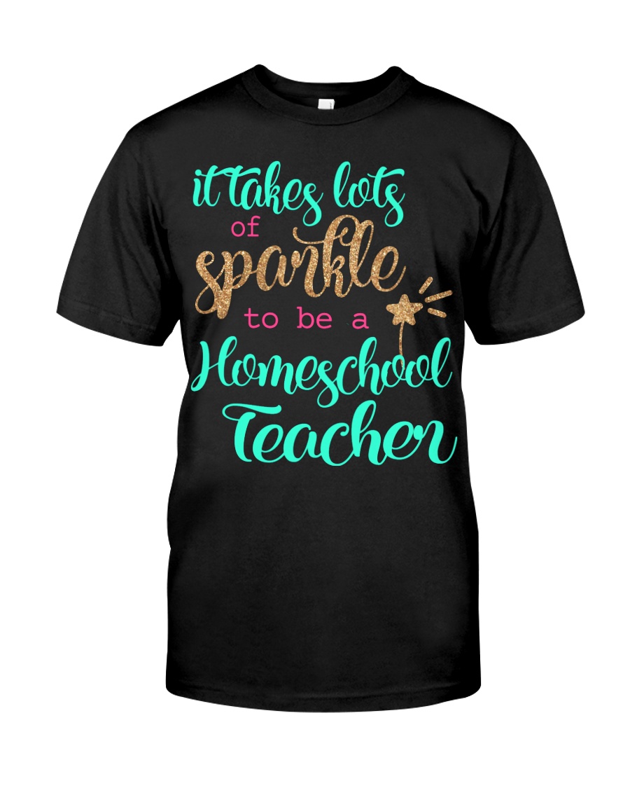 HOMESCHOOL TEACHER SPARKLE Classic T-Shirt