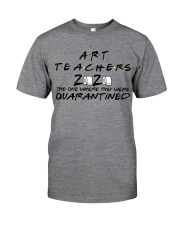 ART TEACHERS Classic T-Shirt front