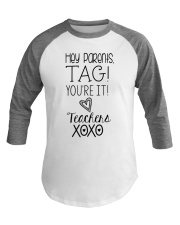 DEAR PARENTS - TAG YOU'RE IT Baseball Tee tile