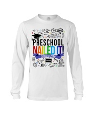 PRESCHOOL NAILED IT Long Sleeve Tee tile
