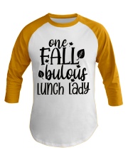 ONE FALLBULOUS LUNCH LADY Baseball Tee tile