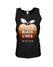 I Teach Black Lives And They Matter Unisex Tank tile