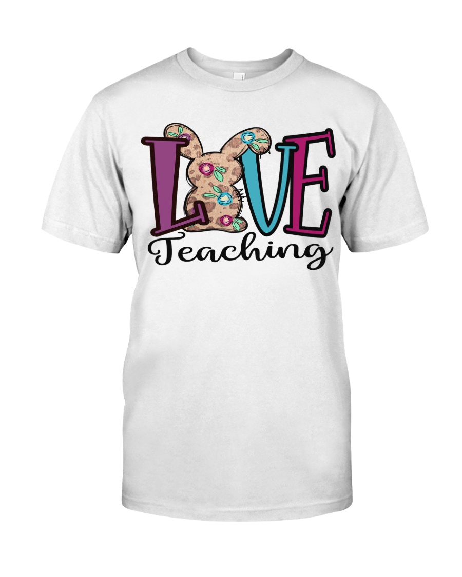 LOVE TEACHING Classic T-Shirt