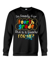 4TH GRADE READY FOR ME Crewneck Sweatshirt tile