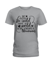 SHE BELIEVED SHE COULD CHANGE THE WORLD Ladies T-Shirt thumbnail