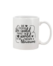 SHE BELIEVED SHE COULD CHANGE THE WORLD Mug thumbnail