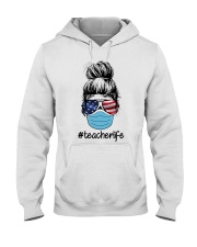 TEACHER 2020 LIFE Hooded Sweatshirt thumbnail