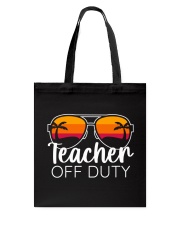 TEACHER OFF DUTY Tote Bag tile