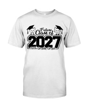 5TH GRADE FUTURE CLASS OF 2027 Classic T-Shirt tile