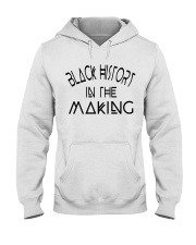 Black History In The Making Hooded Sweatshirt tile