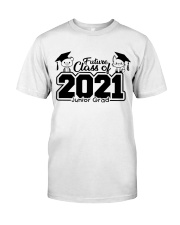 JUNIOR FUTURE CLASS OF 2021 Classic T-Shirt front