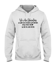 WE ARE EDUCATORS Hooded Sweatshirt thumbnail