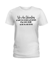 WE ARE EDUCATORS Ladies T-Shirt thumbnail