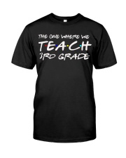 THIRD GRADE Classic T-Shirt front