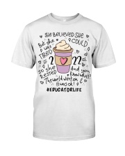 EDUCATOR LIFE Classic T-Shirt front
