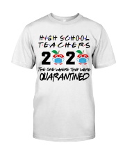 HIGH SCHOOL TEACHER Classic T-Shirt front