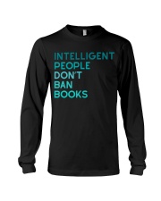 INTELLIGENT PEOPLE DON'T BAN BOOKS Long Sleeve Tee tile